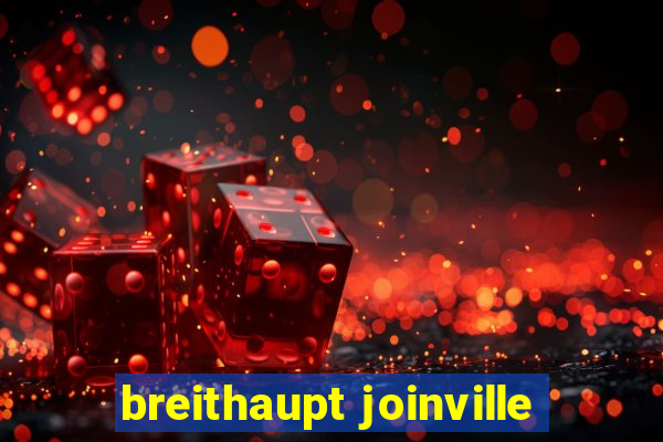 breithaupt joinville